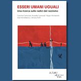 Esseri umani uguali. Una ricerca sulle radici del razzismo