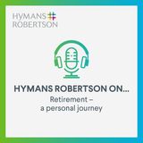 Retirement - a personal journey - Episode 146
