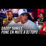 DADDY YANKEE PONE CHIQUITICO A DJ TOPO POR HABLAR PEPLA SOBRE QUE COBRA POR PREDICAR