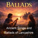 Ancient Songs and Ballads of Lancashire - John Harland