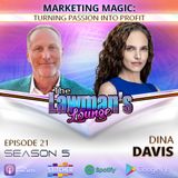 Marketing Magic: Turning Passion Into Profit with Dina Davis