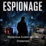 Mysterious Aviator aka So Disdained - Nevil Shute