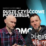 Jak pomóc duszom czyśćcowym? | ROZMOWY O CZYŚĆCU ODC. 3