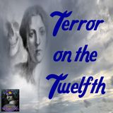 Terror on the Twelfth | Cyril Plunkett | Podcast