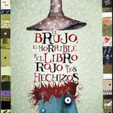 El Brujo, el horrible y el libro rojo de los hechizos, cuento infantil de Pablo Bernasconi