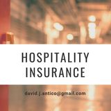 David Antico Talks About Hospitality Insurance
