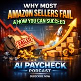 Why Most Amazon Sellers Fail and How You Can Succeed