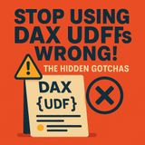 Stop Using DAX UDFs Wrong! The Hidden Gotchas