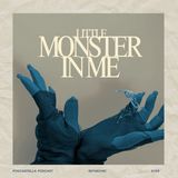 Little Monster in Me (Self-Criticism and doubts)