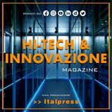 Hi-Tech & Innovazione Magazine - 23/4/2024