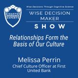 #229: Relationships Form the Basis of Our Culture: Melissa Perrin of First United Bank