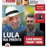 Lula na frente na BTG/Pactual | Bolsonaro de volta pra Papuda? |Campanha de Flávio racha | 13.07.26