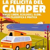 Vacanze in Camper e Van: istruzioni per l'uso!
