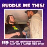 119. Pro Wrestler Kawa Kupa & His Manager Archie Bower