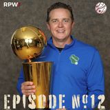 Episode #12 Dennis Williams SVP and General Manager of Fiserv Forum at Milwaukee Bucks Inc. (Event Venues/Sports)