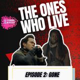 The Ones Who Live Episode 2_ Gone