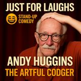 Andy Huggins – The Artful Codger (Stand-Up Comedy)