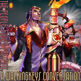 #40 A Walkingkeys Conversation
