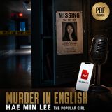 The Murder of Hae Min Lee (Part 1): The Popular Girl