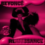 RENAISSANCE - Beyoncé