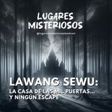 Lawang Sewu: La Casa de las "Mil Puertas" y ningún escape