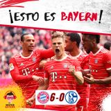 EP.10 ¡ESTO ES BAYERN! Reacciones al Bayern Munich vs Schalke 6-0