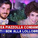 Andrea Piazzolla Condannato: Rubati I Beni Alla Lollobrigida!