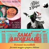 8 eventi incredibili fra metà maggio e giugno a Milano