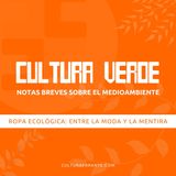 024 Ropa ecológica: entre la moda y la mentira | Cultura verde
