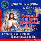 🔴Coronilla a la Divina Misericordia de Hoy Sábado 3 de Enero 2026. 🙏  