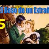 El Beso de un Extraño - Barbara Cartland - Parte 5