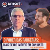 O poder das parcerias: como o José Eduardo arrematou 101 imóveis em conjunto com parceiros