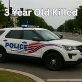 Child 3 years old, killed