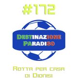 #172 - Rotta per casa di Dionisi