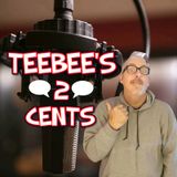 Introduction To Teebees 2 Cents Podcast
