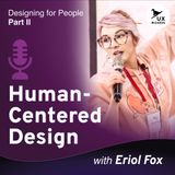 Eriol Fox Human Centered Design