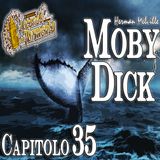 Audiolibro Moby Dick – Capitolo 035 – Il canto dei marinai – Herman Melville