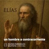 Un hombre a contracorriente - 1 Reyes 16:29-17:1 - Israel Sanz