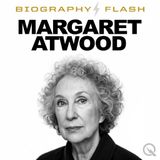 Biography Flash: Margaret Atwood Fights Book Bans While Touring Her Life Story Memoir at 80 Plus