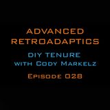 DIY Tenure with Cody Markelz Episode 028