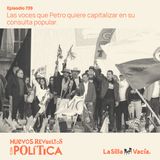 Las voces que Petro quiere capitalizar en su consulta popular
