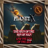 Planet X: End of the Age