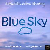 Reflexión sobre BlueSky