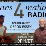 S1 E23: Deron  Essex  Joins Clifton Pettyjohn on TRANS4MATION RADIO