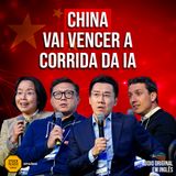 ENG - #295 CHINA JÁ VENCEU OS EUA NA CORRIDA DA INTELIGÊNCIA ARTIFICIAL