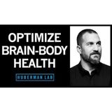 How to Optimize Your Brain-Body Function & Health