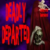 Deadly Departed | Interview with Steve Stockton | Podcast