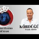 Kördüğüm - Frank Arno - Radyo Tiyatrosu Polisiye