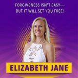 Forgiveness Isn’t Easy—But It Will Set You Free!