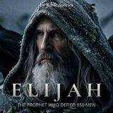 Elijah (Full Movie) The Challenge of the 850 Prophets - Biblical Movie 4K